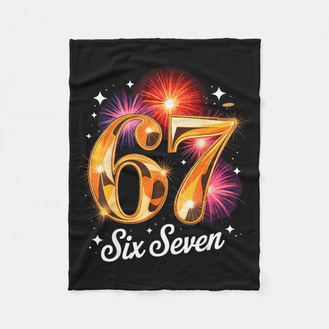67 New Years Eve Party Pajama Shirt 6 7 Meme 67 20 Fleece Blanket (Front)