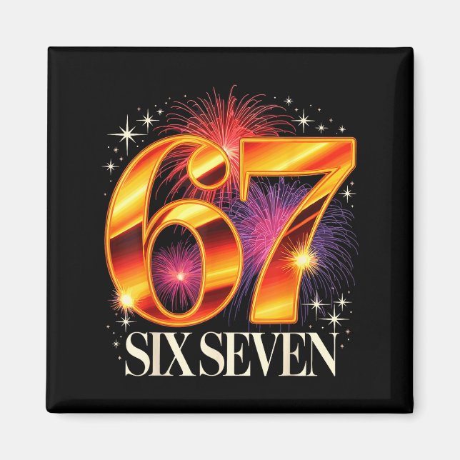 67 New Years Eve Party Pajama Shirt 6 7 Meme 67 20 Magnet (Front)