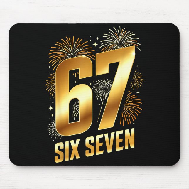 67 New Years Eve Party Pajama Shirt 6 7 Meme 67 20 Mouse Pad (Front)