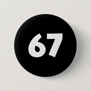67 Number Funny Six Seven Meme School Teen Kids Ma 6 Cm Round Badge