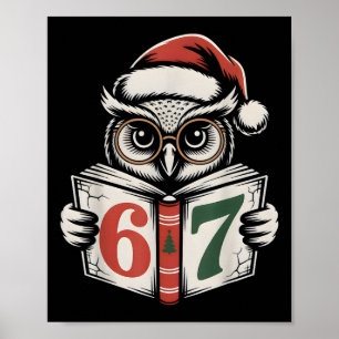 67 Number Owl Christmas Internet Meme Holiday  Poster