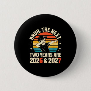 67 Nye 2026 Funny Boys Kids New Years Eve Party 6  6 Cm Round Badge