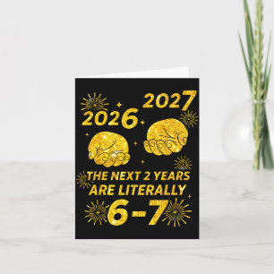 67 Nye 2026 Funny Boys Kids New Years Eve Party 6  Card