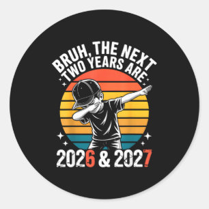 67 Nye 2026 Funny Boys Kids New Years Eve Party 6  Classic Round Sticker
