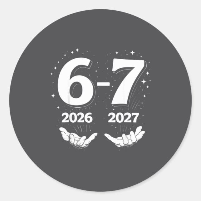 67 Nye 2026 Funny Boys Kids New Years Eve Party 6  Classic Round Sticker (Front)