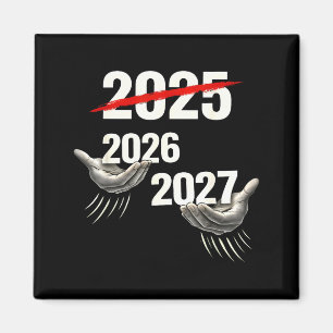 67 Nye 2026 Funny Boys Kids New Years Eve Party 6  Magnet