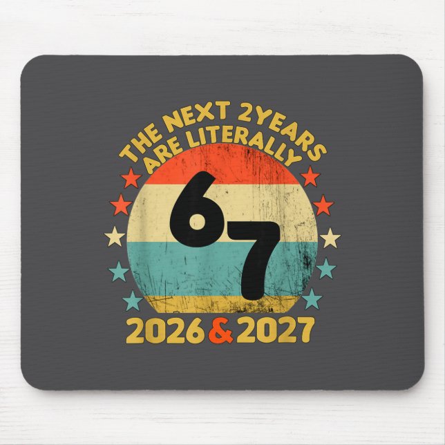 67 Nye 2026 Funny Boys Kids New Years Eve Party 6  Mouse Pad (Front)
