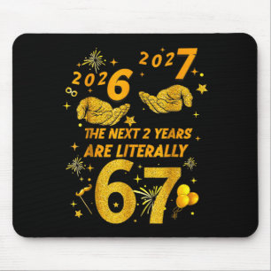 67 Nye 2026 Funny Boys Kids New Years Eve Party 6 Mouse Pad