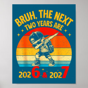 67 Nye 2026 Funny Boys Kids New Years Eve Party 6  Poster