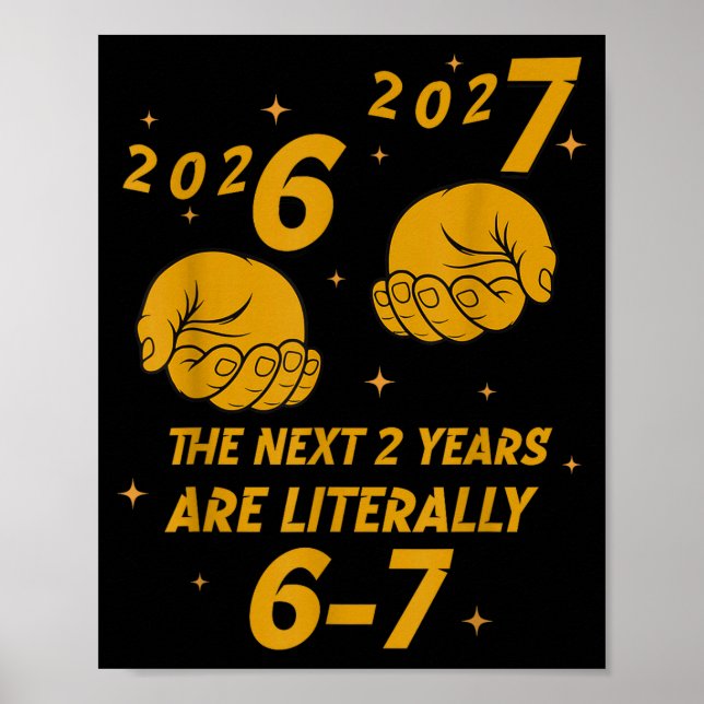67 Nye 2026 Funny Boys Kids New Years Eve Party 6  Poster (Front)