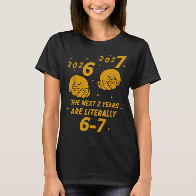 67 Nye 2026 Funny Boys Kids New Years Eve Party 6  T-Shirt (Front)