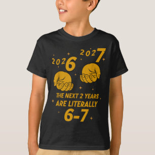 67 Nye 2026 Funny Boys Kids New Years Eve Party 6 T-Shirt