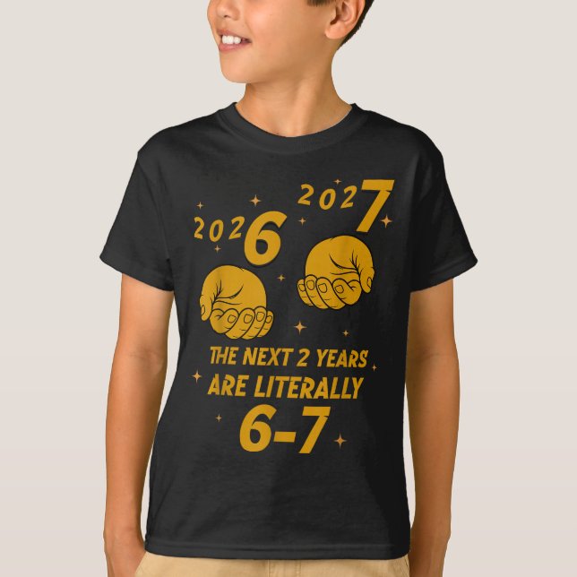 67 Nye 2026 Funny Boys Kids New Years Eve Party 6  T-Shirt (Front)