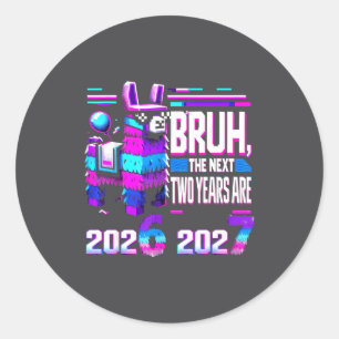 67 Nye 2026 Funny Llama Nata New Years Eve Party 6 Classic Round Sticker
