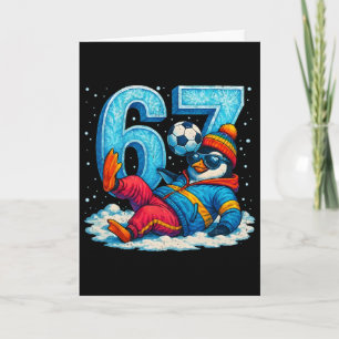 67 Penguin Soccer Funny Winter Meme Gift _2 Card