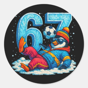 67 Penguin Soccer Funny Winter Meme Gift _2 Classic Round Sticker
