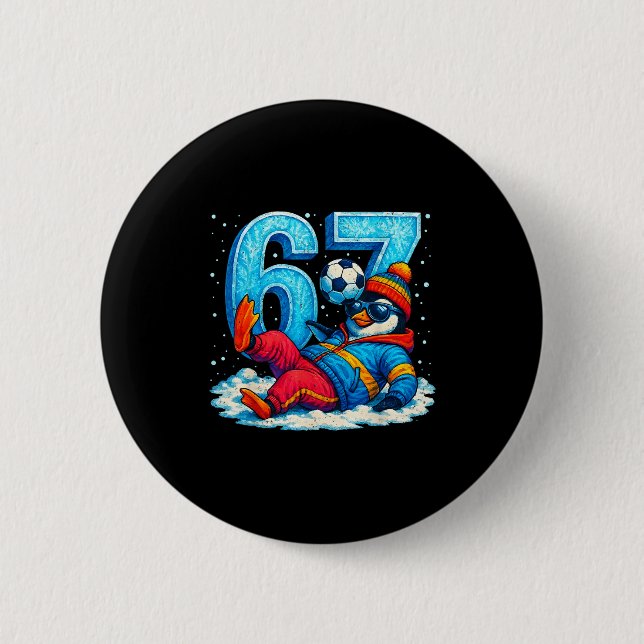 67 Penguin Soccer Funny Winter Meme Gift  6 Cm Round Badge (Front)