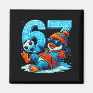 67 Penguin Soccer Funny Winter Meme Gift Magnet