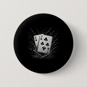 67 Playing Cards Six Seven Meme Card Game Poker Ca 6 Cm Round Badge