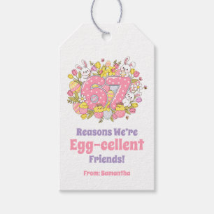 67 Reasons We’re Egg-cellent Friends! Easter Gift Tags