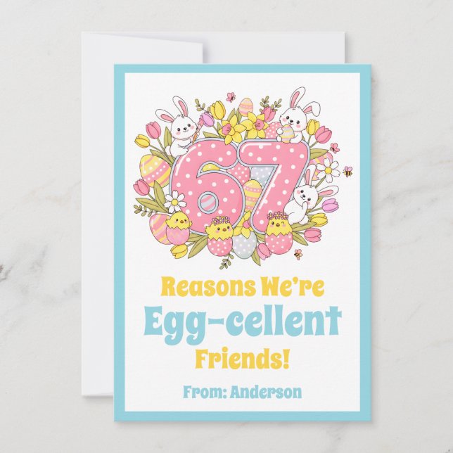 67 Reasons We’re Egg-cellent Friends! Kids Easter Holiday Card (Front)