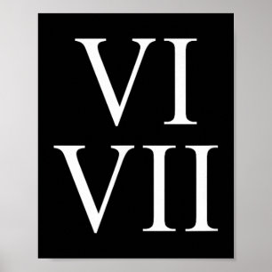 67 Roman Numerals Vi Vii Funny Six Seven Meme Matc Poster