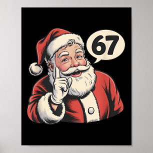 67 Santa Christmas Six Seven Meme  Poster