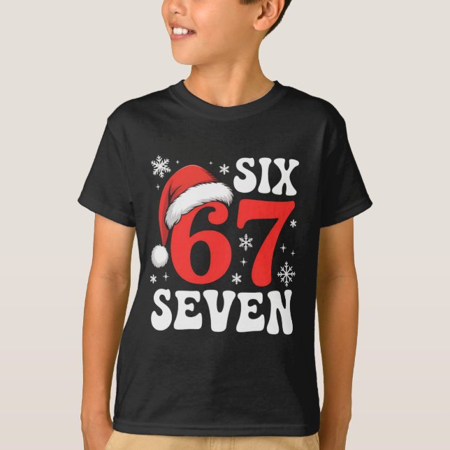 67 Santa Hat Christmas Six Seven Funny Sayings  T-Shirt (Front)