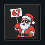 67 Santa Six Seven Christmas  Magnet<br><div class="desc">67 Santa Six Seven Christmas</div>