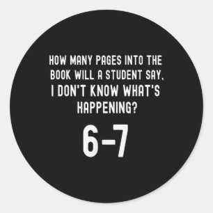 67 Shirt For Teachers 67 Meme English Teacher Six  Classic Round Sticker