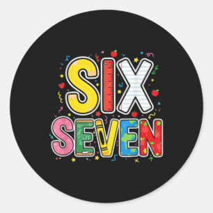 67 Shirt For Teachers 67 Meme Women Teacher Six Se Classic Round Sticker