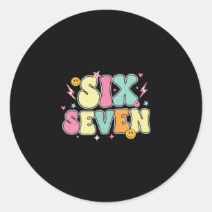 67 Shirt For Teachers 67 Meme Women Teacher Six Se Classic Round Sticker
