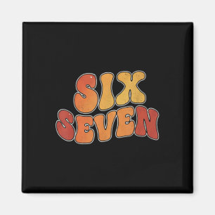 67 Shirt For Teachers 67 Meme Women Teacher Six Se Magnet