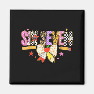 67 Shirt For Teachers 67 Meme Women Teacher Six Se Magnet