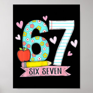 67 Shirt For Teachers 67 Meme Women Teacher Six Se Poster