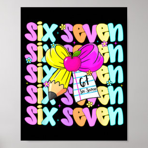 67 Shirt For Teachers 6 7 Meme Women Teacher Six S Poster