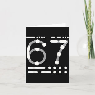 67 Shirt, Morse Code 67 Kid Meme Six Seven Graphic Card