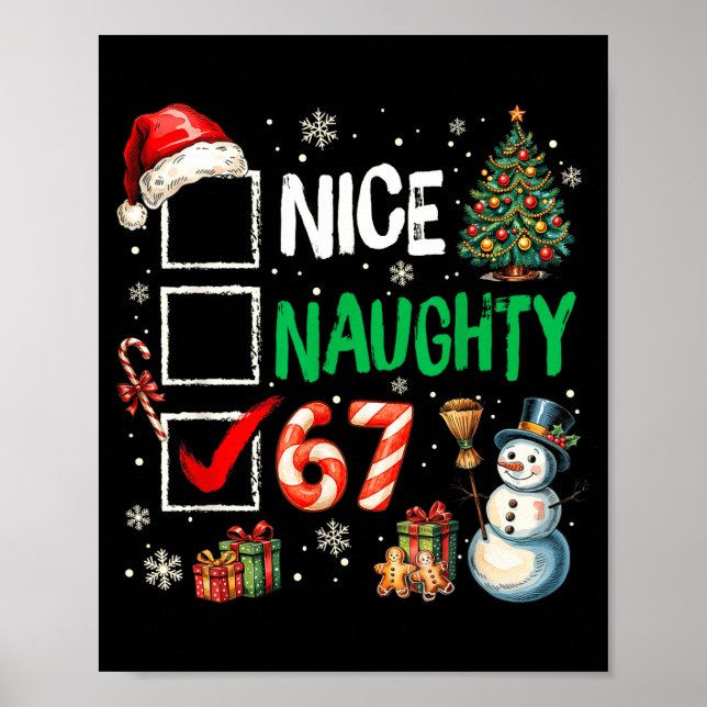67 Shirt Nice Naughty 67 Funny Christmas Boys Girl Poster (Front)