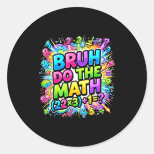 67 Shirt Six Seven Meme 6-7 Boys Kids Girls Bruh D Classic Round Sticker
