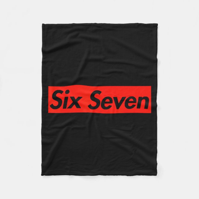67 Six Seven 6 7 Boys Girls Kids Teens Cool Street Fleece Blanket (Front)