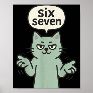 67 Six Seven 6-7 Cat - Funny Kids Gaming Brainrot  Poster
