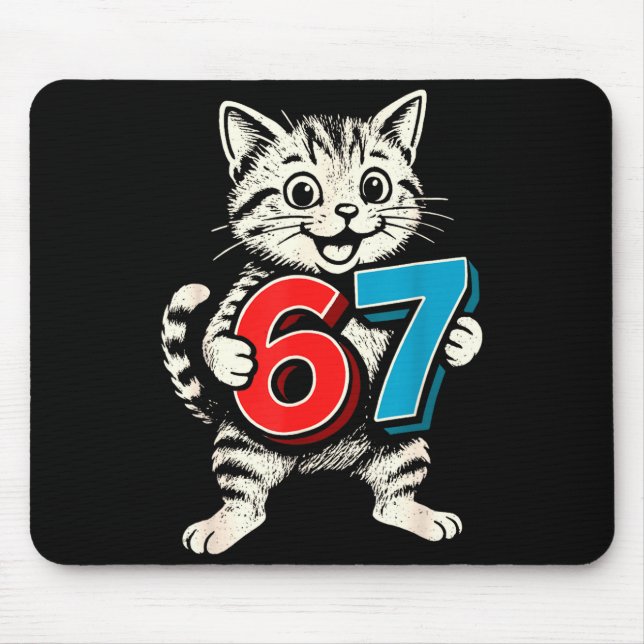 67 Six Seven 6 7 Cat Funny  Mouse Pad (Front)