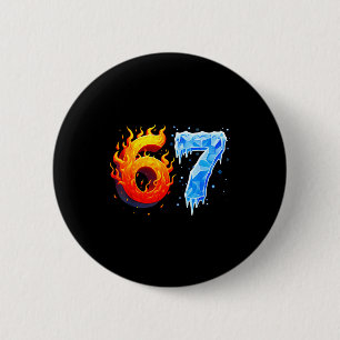 67 Six Seven 6-7 Flaming Ice Funny Teen Kids Brain 6 Cm Round Badge