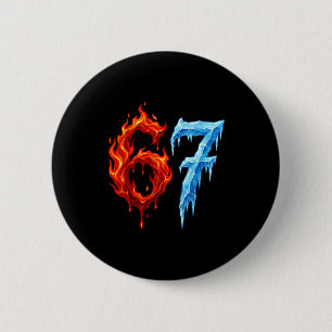 67 Six Seven 6-7 Flaming Ice Funny Teen Kids Meme 6 Cm Round Badge