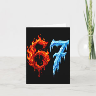 67 Six Seven 6-7 Flaming Ice Funny Teen Kids Meme  Card