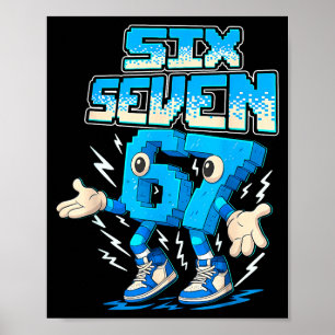 67 Six Seven 6-7 Funny Brainrot Boys Girls Kids Ga Poster