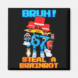 67 Six Seven 6-7 - Funny Steal Brainrot Kids Gamin Magnet