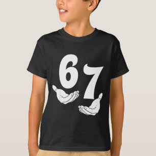 67 Six Seven 6 7 Kids 67 Teens Boys 6-7 Meme Hands T-Shirt