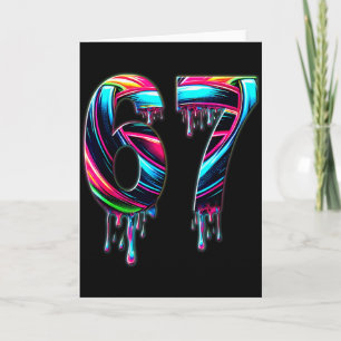 67 Six Seven 6 7 Meme Design Funny 6 7 Card