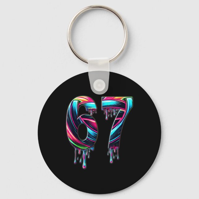 67 Six Seven 6 7 Meme Design Funny 6 7  Key Ring (Front)
